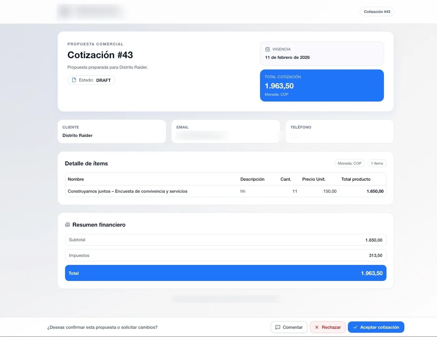 Proposal portal where the customer accepts, rejects or comments on the quote